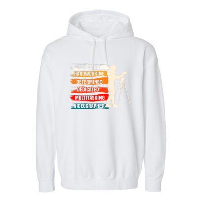 Motivated Videographer Camera Movie Film Cinematographer Garment-Dyed Fleece Hoodie