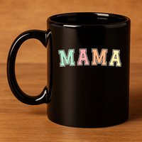 Mama Varsity Cute Mothers Day 11oz C Handle Ceramic Mug