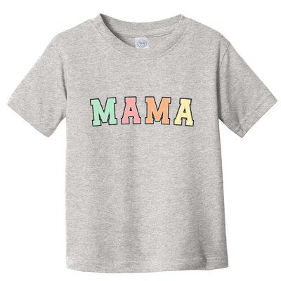 Mama Varsity Cute Mothers Day Toddler T-Shirt