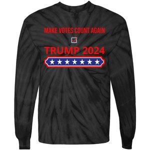 Make Votes Count Again Trump 2024 Tie-Dye Long Sleeve Shirt