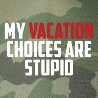 My Vacation Choices Are Stupid Funny Legacy Tie Dye Trucker Hat