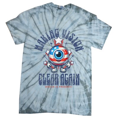 Making Vision Clear Again Funny Eye Tie-Dye T-Shirt