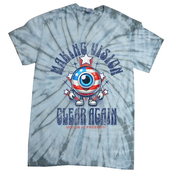 Making Vision Clear Again Funny Eye Tie-Dye T-Shirt