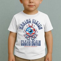 Making Vision Clear Again Funny Eye Toddler T-Shirt