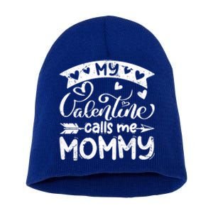 My Valentine Calls Me Mommy Valentines Day Matching Family Meaningful Gift Short Acrylic Beanie