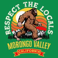Morongo Valley California Respect The Locals Retro Bigfoot Poster
