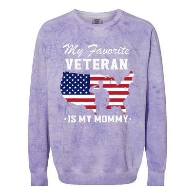 Mom Veterans Day My Favorite Veteran Is My Mommy Colorblast Crewneck Sweatshirt