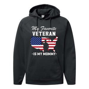 Mom Veterans Day My Favorite Veteran Is My Mommy Performance Fleece Hoodie