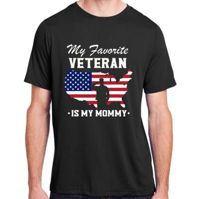 Mom Veterans Day My Favorite Veteran Is My Mommy Adult ChromaSoft Performance T-Shirt