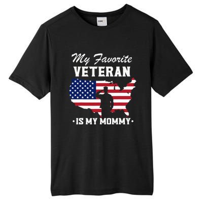 Mom Veterans Day My Favorite Veteran Is My Mommy Tall Fusion ChromaSoft Performance T-Shirt