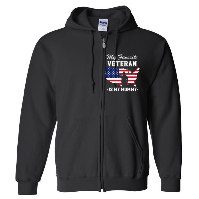 Mom Veterans Day My Favorite Veteran Is My Mommy Full Zip Hoodie