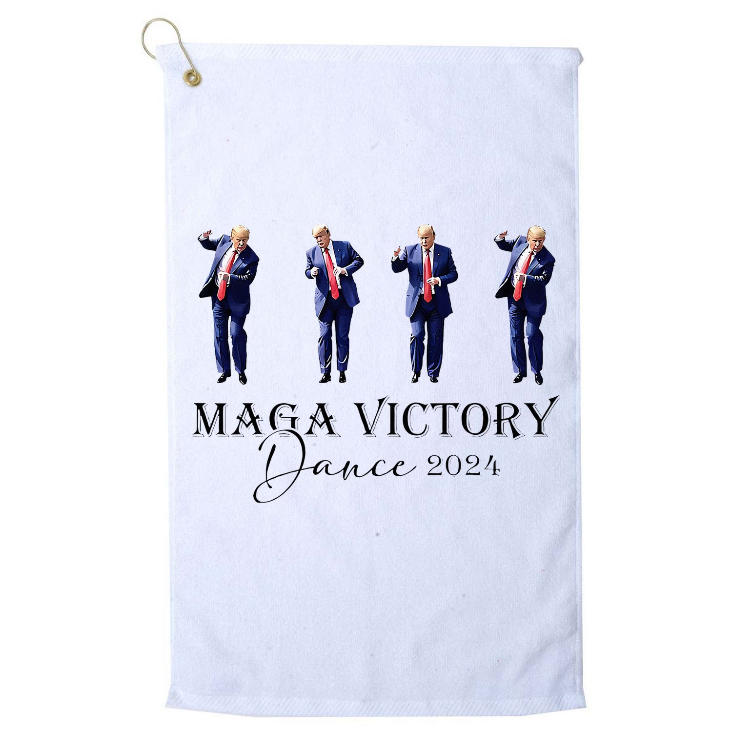 Maga Victory Dance Trump 2024 47th President Golf Towel