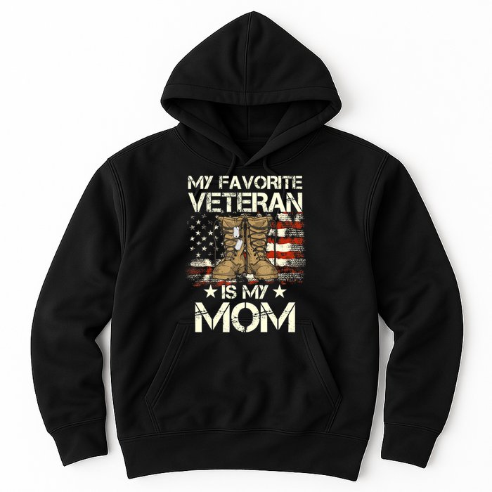 Mother Veterans Day My Favorite Veteran Is My Mom Proud Son Hoodie