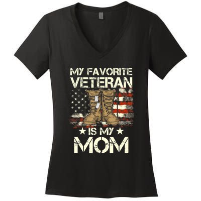 Mother Veterans Day My Favorite Veteran Is My Mom Proud Son Women's V-Neck T-Shirt