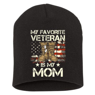 Mother Veterans Day My Favorite Veteran Is My Mom Proud Son Short Acrylic Beanie