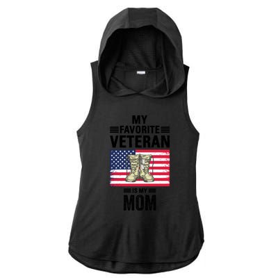 Mother Veterans Day My Favorite Veteran Is My Mom Proud Son Ladies PosiCharge Tri-Blend Wicking Draft Hoodie Tank