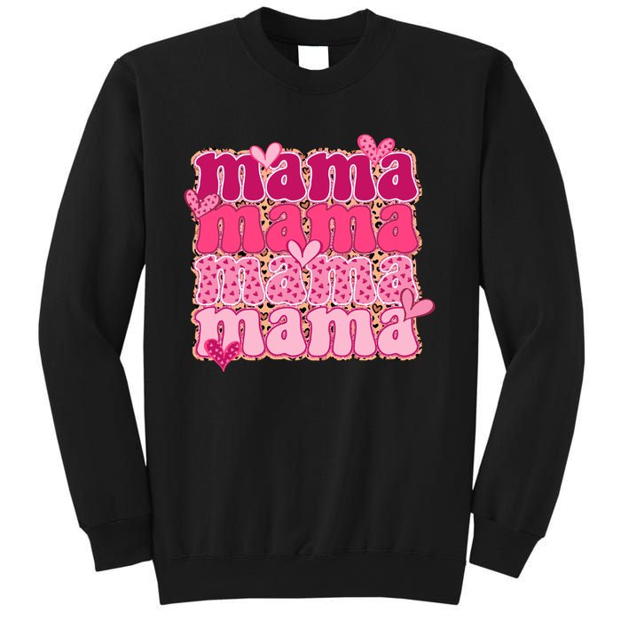 Mama Valentine's Day Gift For Mom Mother's Day Sweatshirt