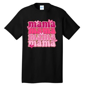 Mama Valentine's Day Gift For Mom Mother's Day Tall T-Shirt