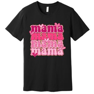 Mama Valentine's Day Gift For Mom Mother's Day Premium T-Shirt