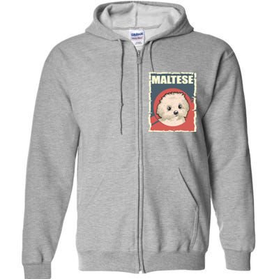 Maltese Vintage Dog Poster Design Full Zip Hoodie