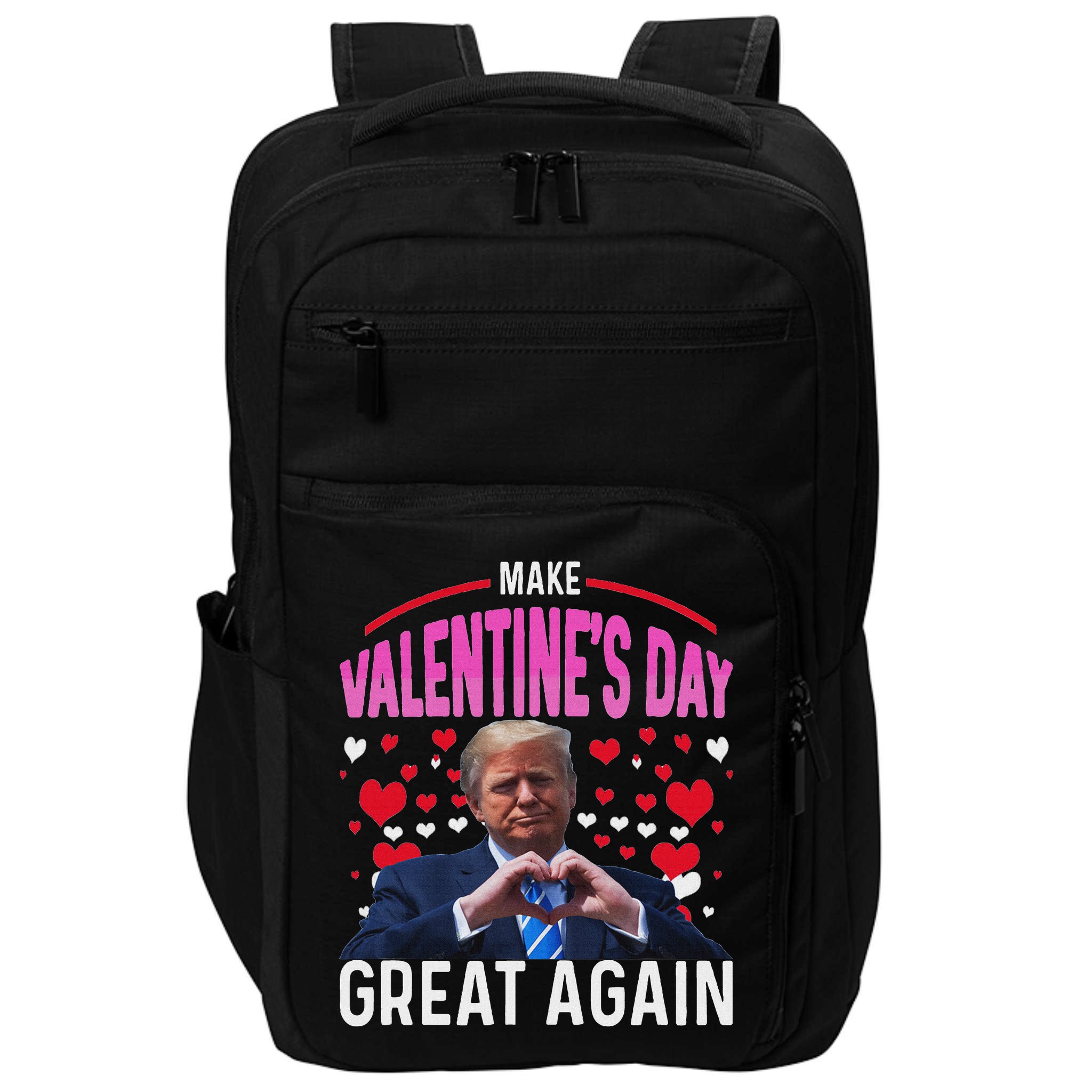 Make Valentine Day Great Again Funny Trump Lovers 2025 Impact Tech Backpack