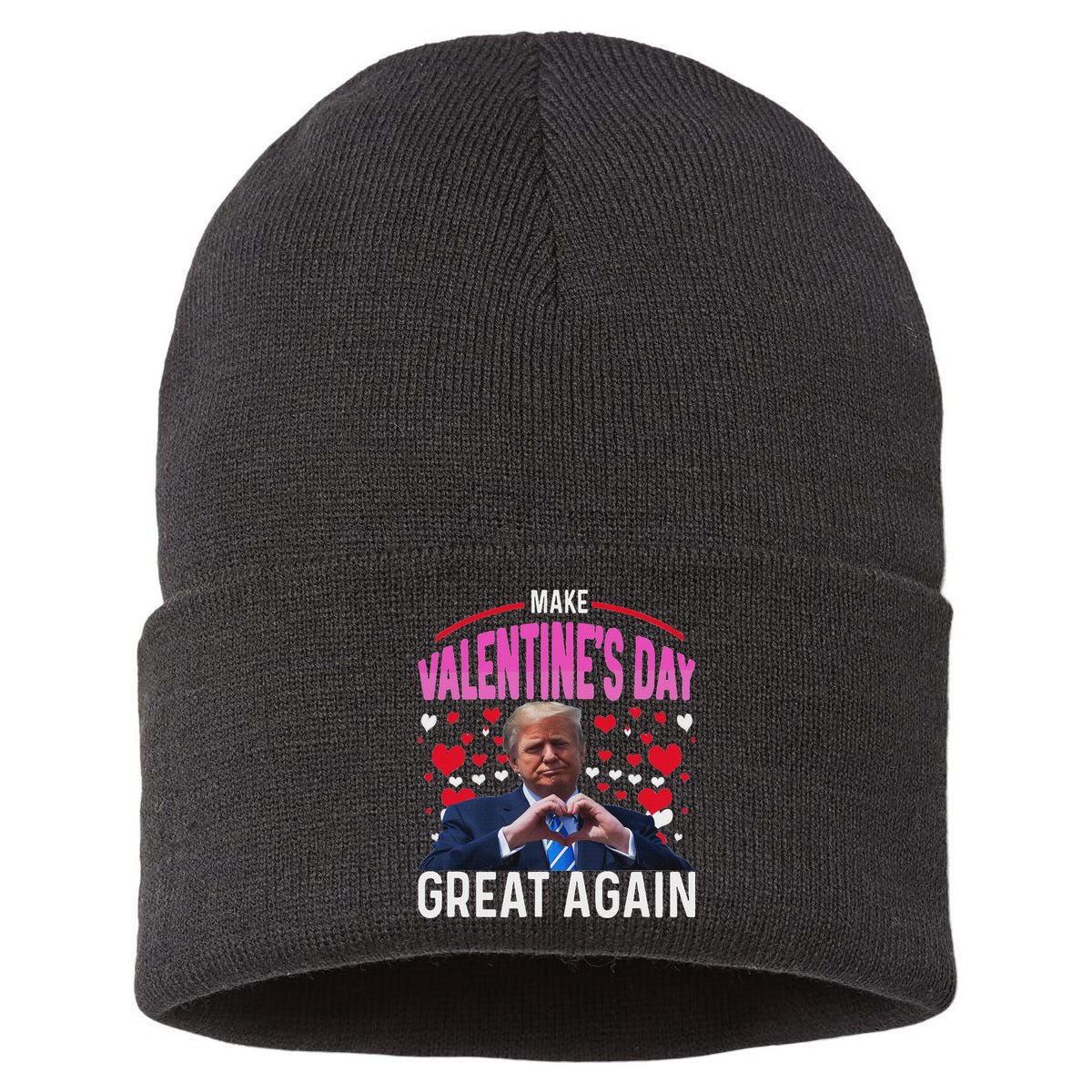 Make Valentine Day Great Again Funny Trump Lovers 2025 Sustainable Knit Beanie