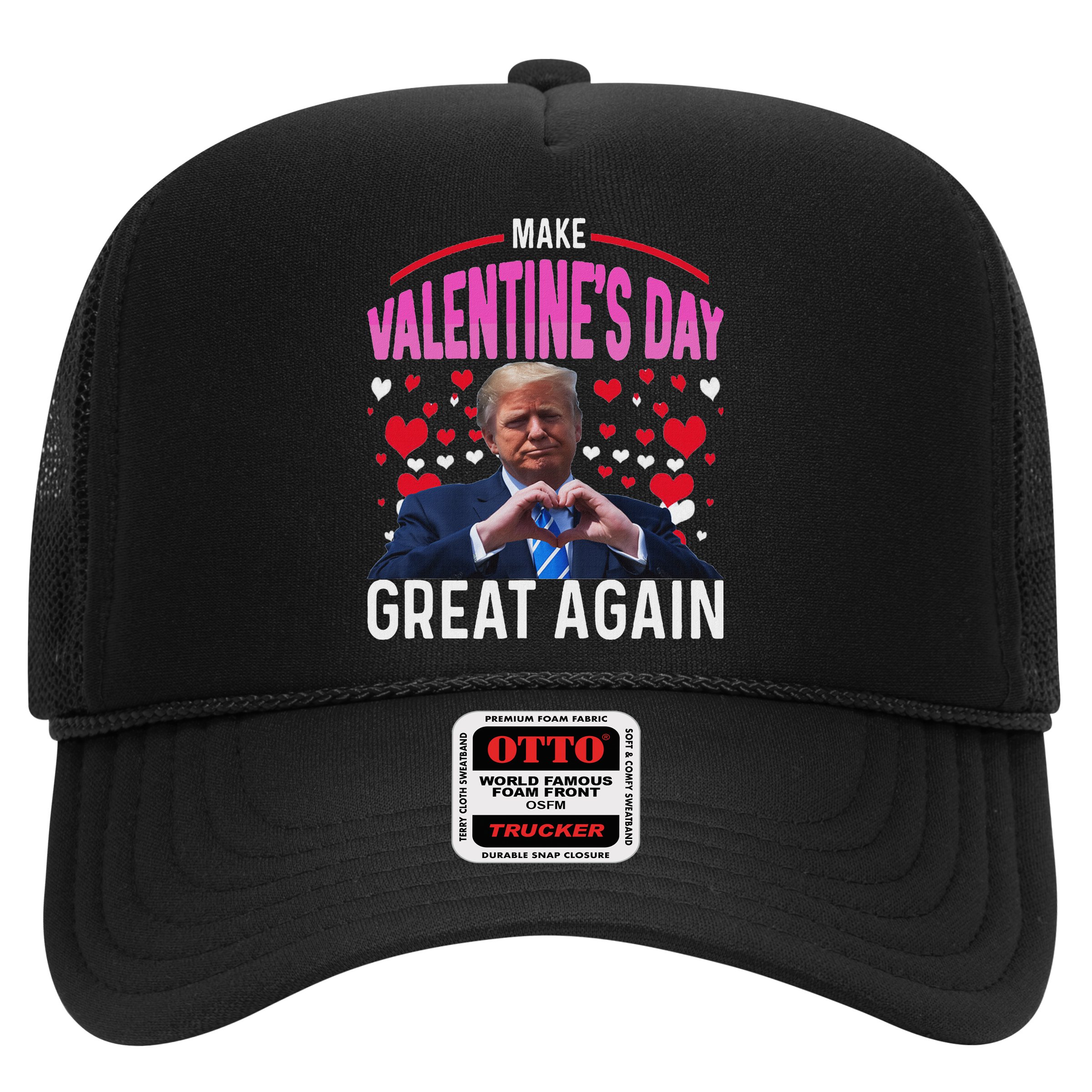 Make Valentine Day Great Again Funny Trump Lovers 2025 Hat
