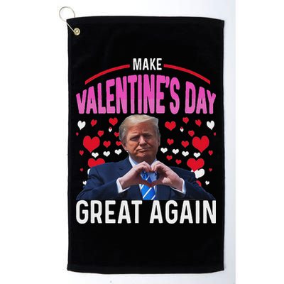 Make Valentine Day Great Again Funny Trump Lovers 2025 Golf Towel