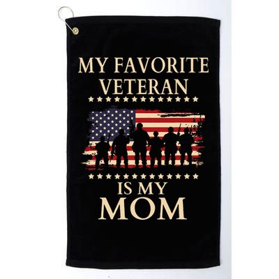 MoM Veterans Day Military My Favorite Veteran Is My Mom Golf Towel
