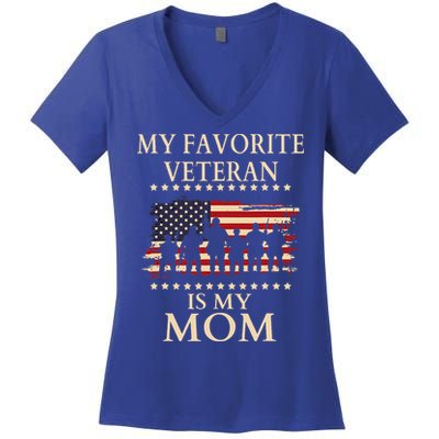 MoM Veterans Day Military My Favorite Veteran Is My Mom Women's V-Neck T-Shirt