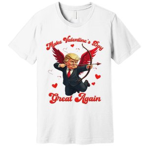 Make Valentine Day Great Again Funny Trump Lovers 2025 Premium T-Shirt