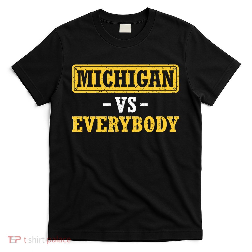 Michigan Vs Everybody Champions T-Shirt