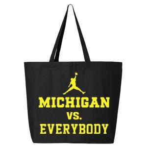 Michigan vs Everyone Everybody Quotes  25L Jumbo Tote