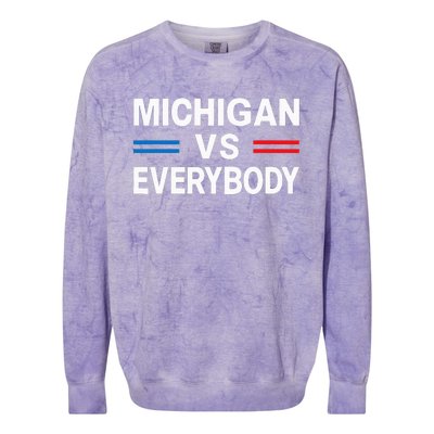 Michigan Vs Everyone Everybody  Colorblast Crewneck Sweatshirt