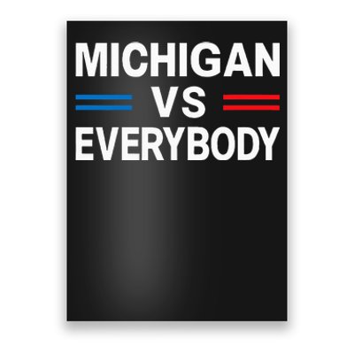 Michigan Vs Everyone Everybody  Poster