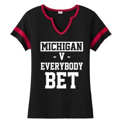 Michigan V Everybody Bet Football Fan Ladies Halftime Notch Neck Tee