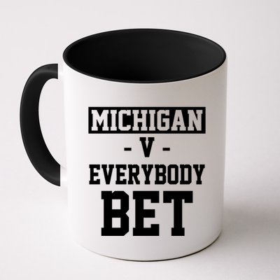 Michigan V Everybody Bet Football Fan Mug