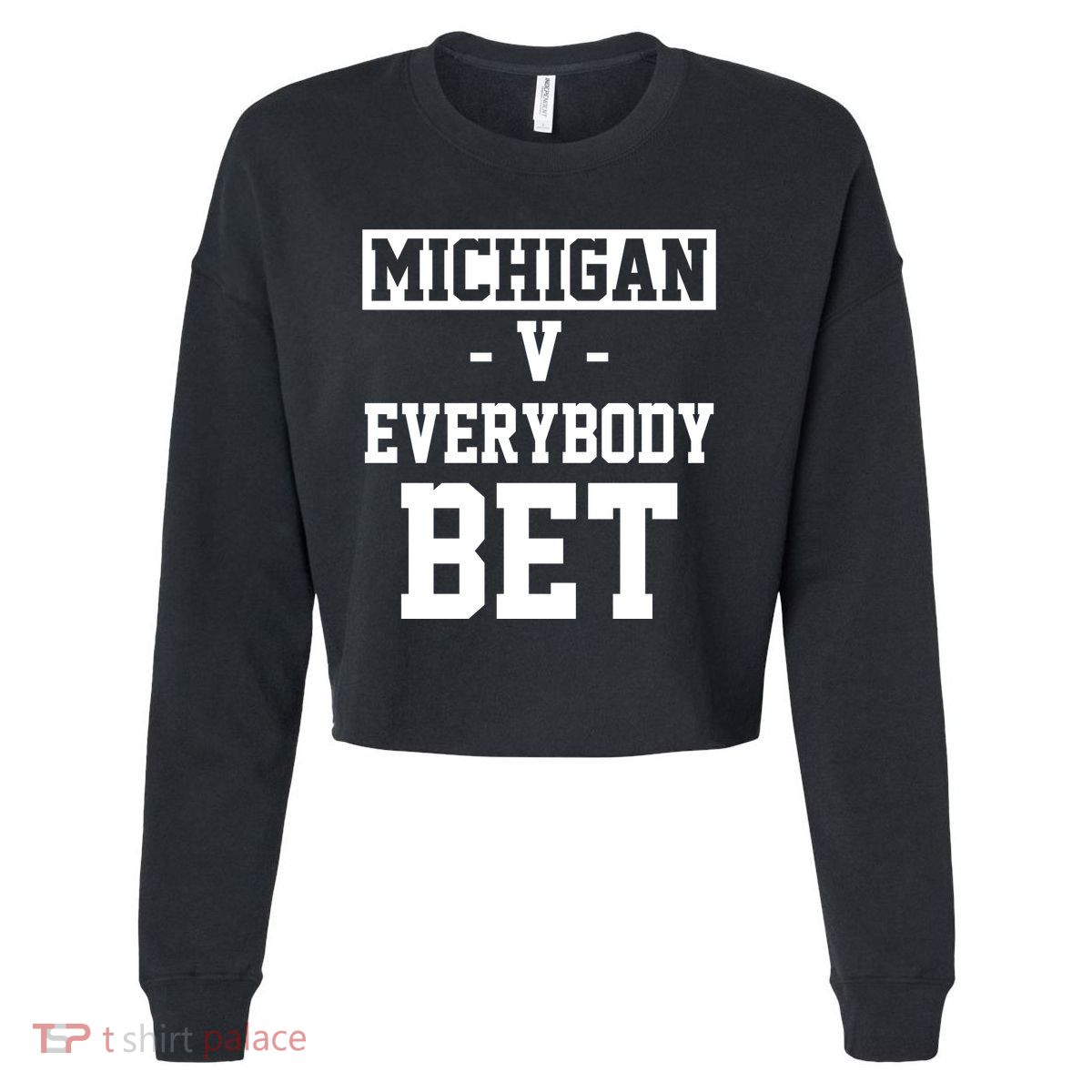 Michigan V Everybody Bet Football Fan Cropped Pullover Crew