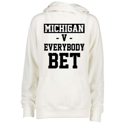 Michigan V Everybody Bet Football Fan Womens Funnel Neck Pullover Hood