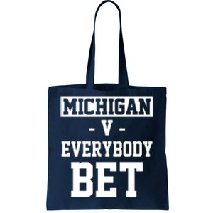 Michigan V Everybody Bet Football Fan Tote Bag