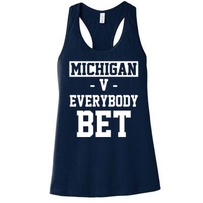 Michigan V Everybody Bet Football Fan Women's Racerback Tank