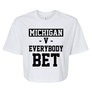 Michigan V Everybody Bet Football Fan Bella+Canvas Jersey Crop Tee