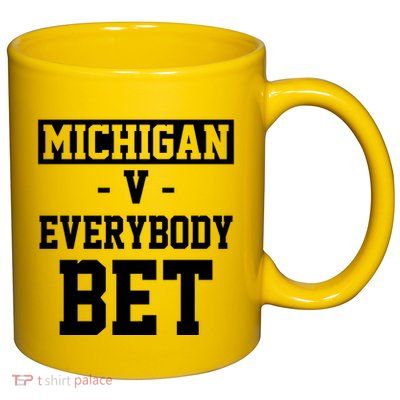 Michigan V Everybody Bet Football Fan 11oz C Handle Ceramic Mug