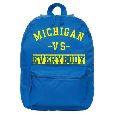 Michigan vs Eeverything  everybody  16 in Basic Backpack