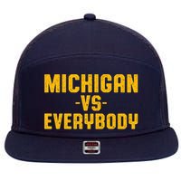 Michigan Vs. Everybody 7 Panel Mesh Trucker Snapback Hat
