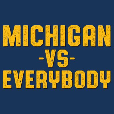Michigan Vs. Everybody T-Shirt