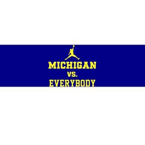 Michigan vs Everyone Everybody Quotes  Bumper Sticker