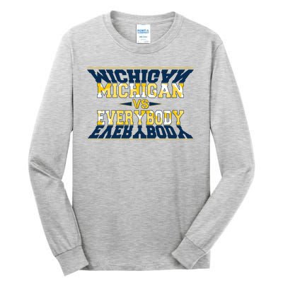 Michigan Versus Everybody Sports College Football Fan Tall Long Sleeve T-Shirt