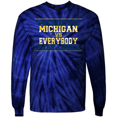 Michigan Versus Everybody Sports College Football Fan Tie-Dye Long Sleeve Shirt