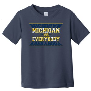 Michigan Versus Everybody Sports College Football Fan Toddler T-Shirt